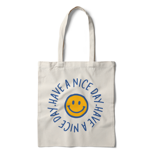 Tote "Have a nice day"